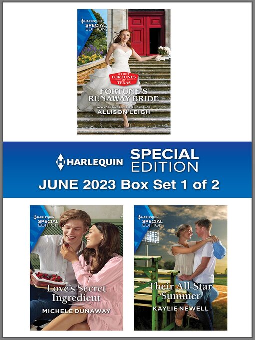 Title details for Harlequin Special Edition June 2023--Box Set 1 of 2 by Allison Leigh - Available
